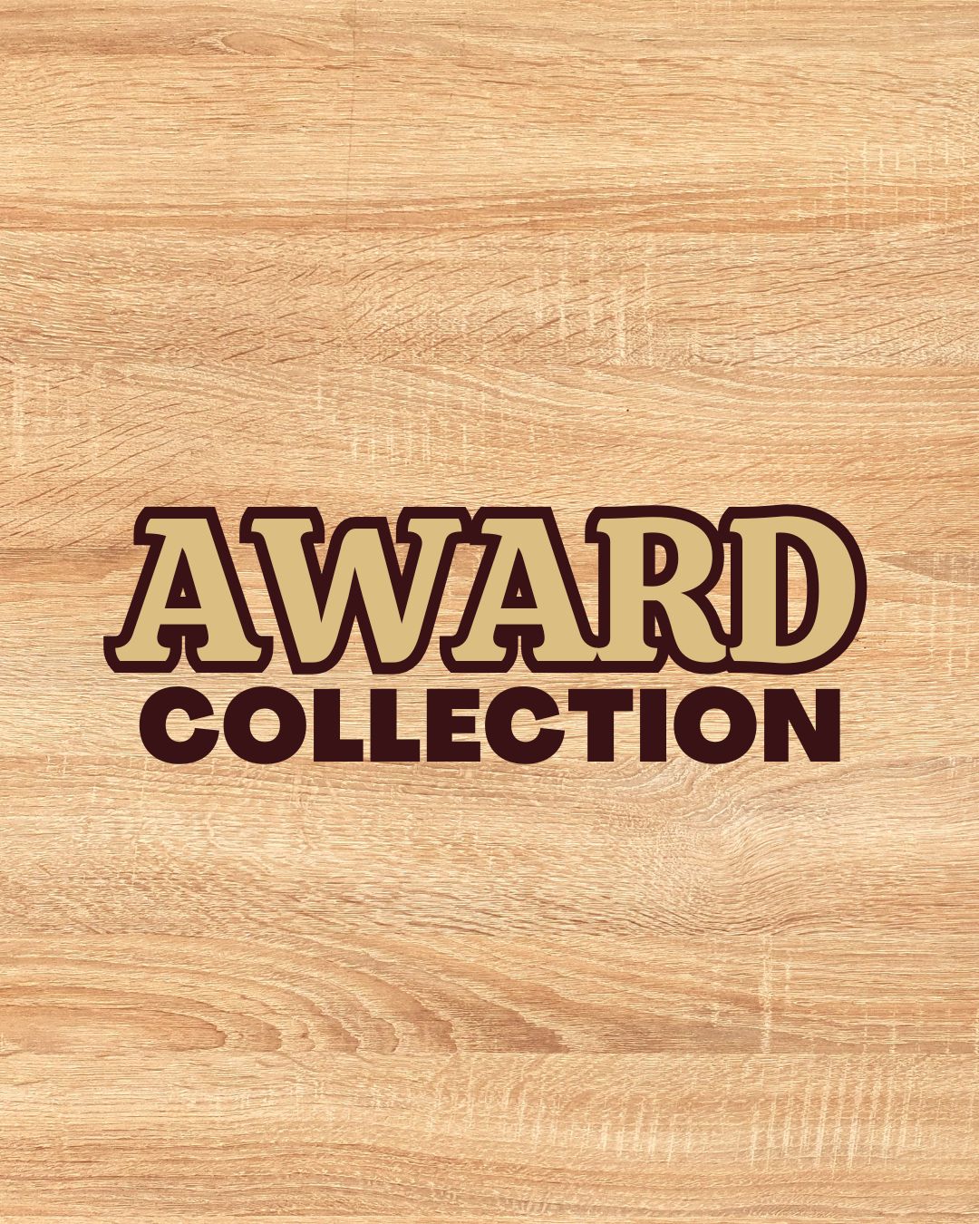 AWARD COLLECTION